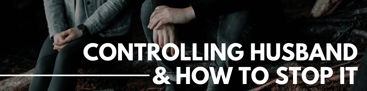 controlling husband