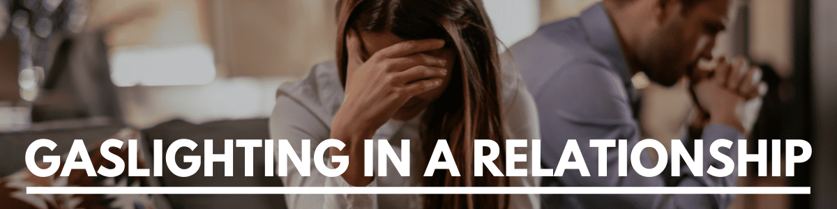 gaslighting in a relationship