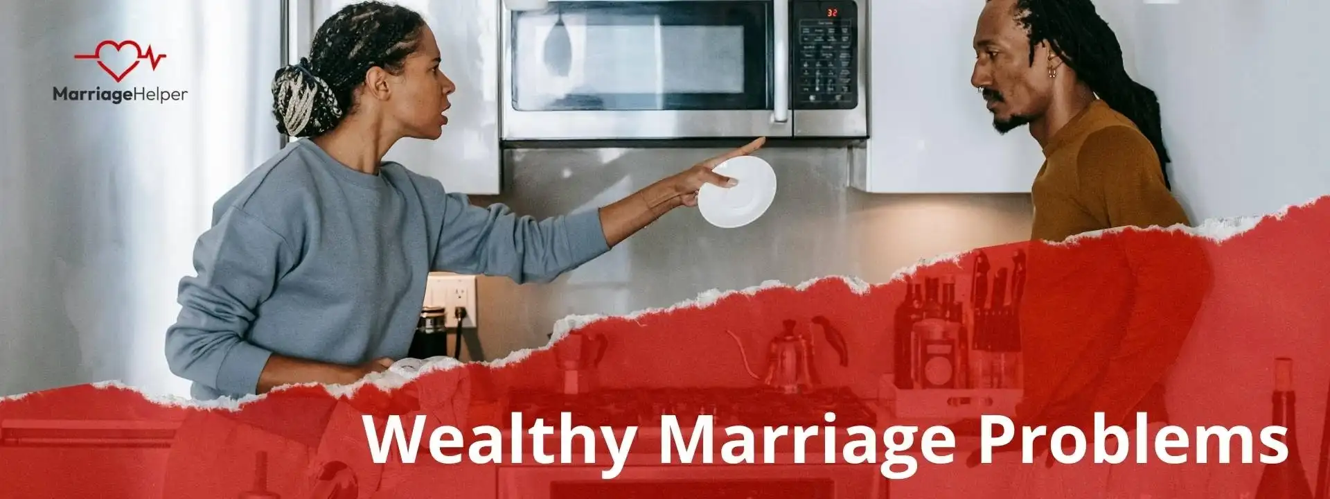 wealthy marriage problems marriage helper
