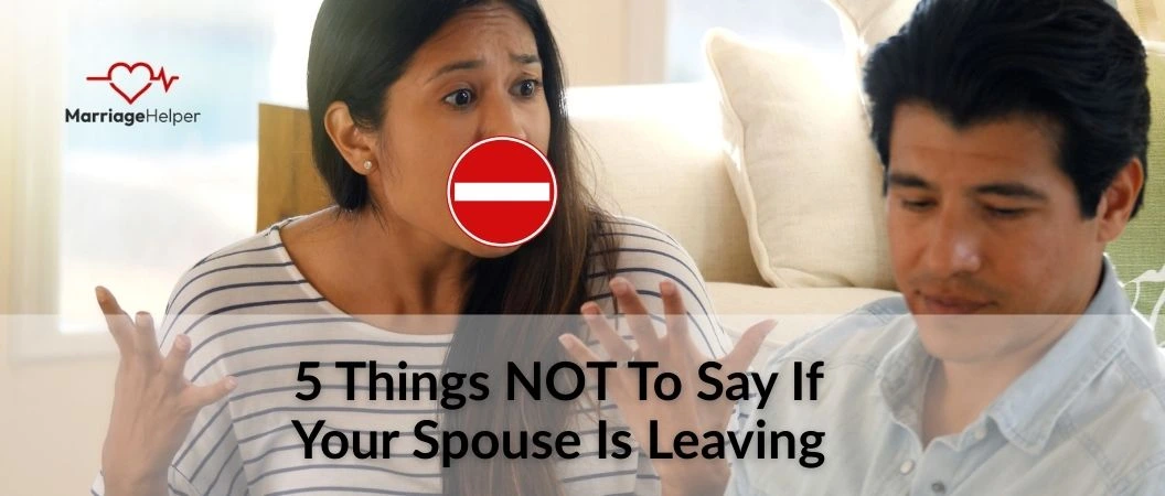 5 things not to say to your spouse