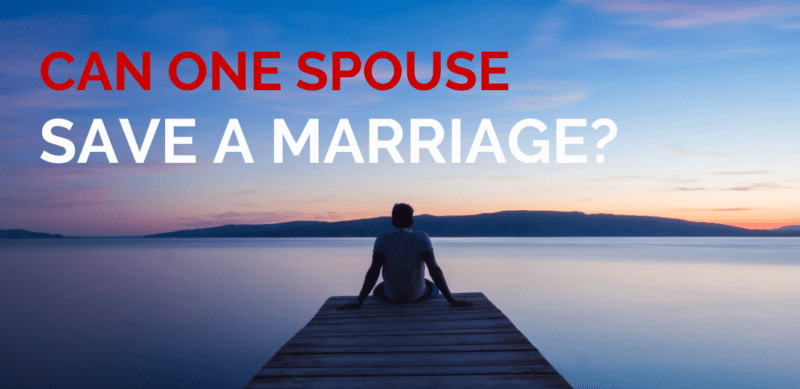 Can One Spouse Save A Marriage Marriage Helper 6454