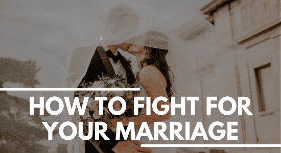 fight for your marriage