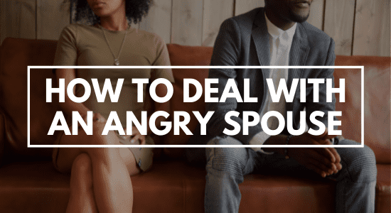 how-to-deal-with-an-angry-spouse-marriage-helper