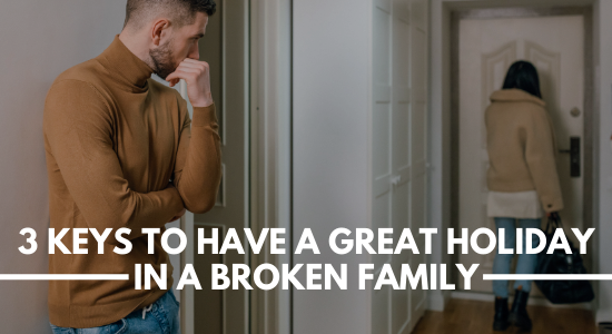 great holiday in a broken family