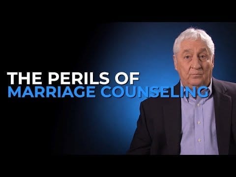 The Perils of Marriage Counseling Dr. Joe Beam