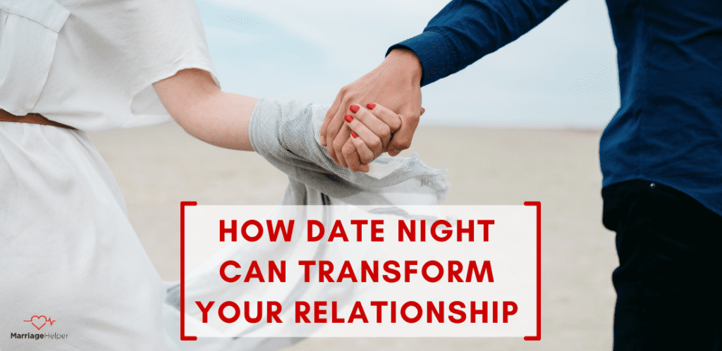 How Having A Regular Date Night Can Transform Your Relationship