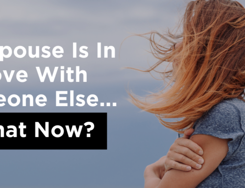 My Spouse Is In Love With Someone Else – What Now?