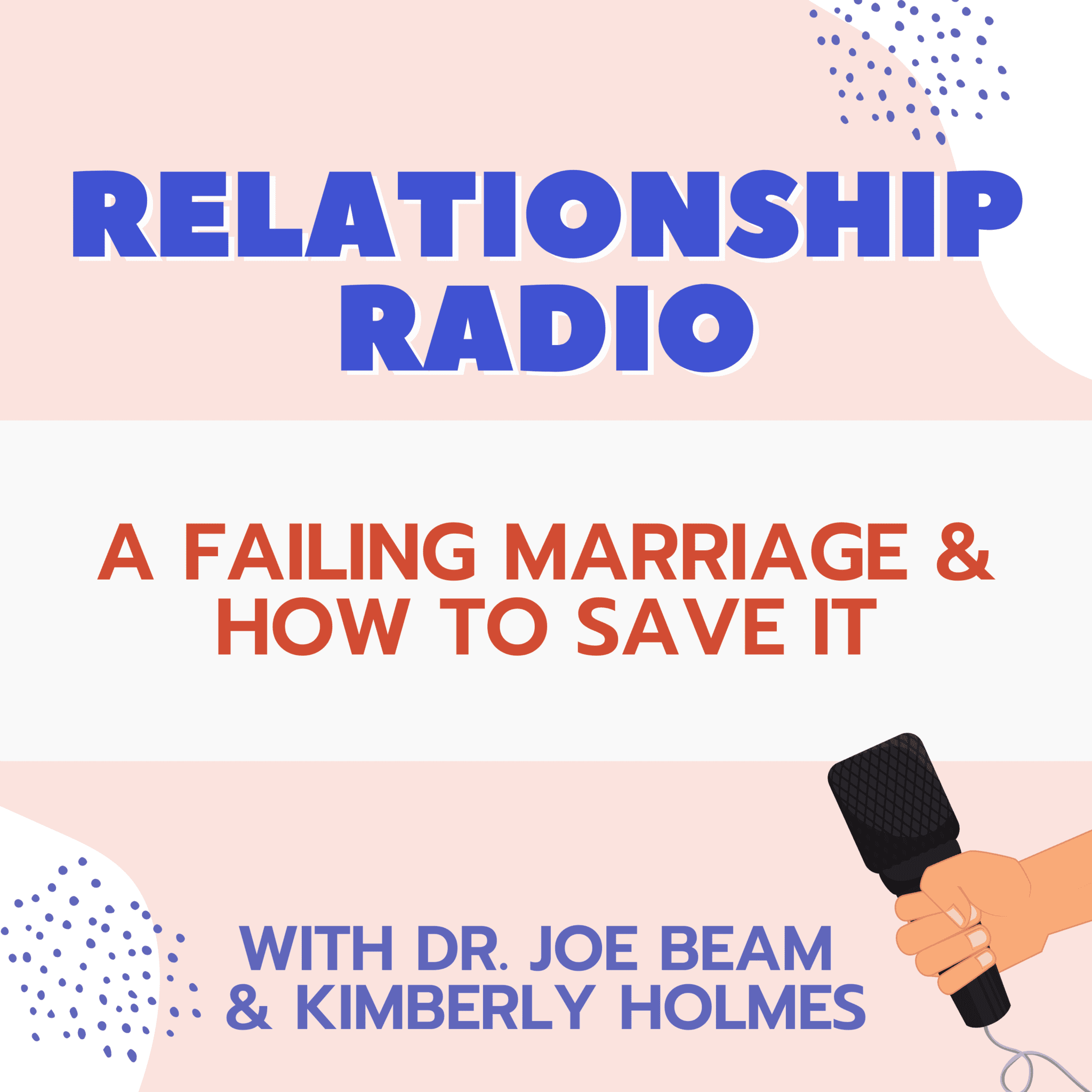 Failing Marriage and How To Save It