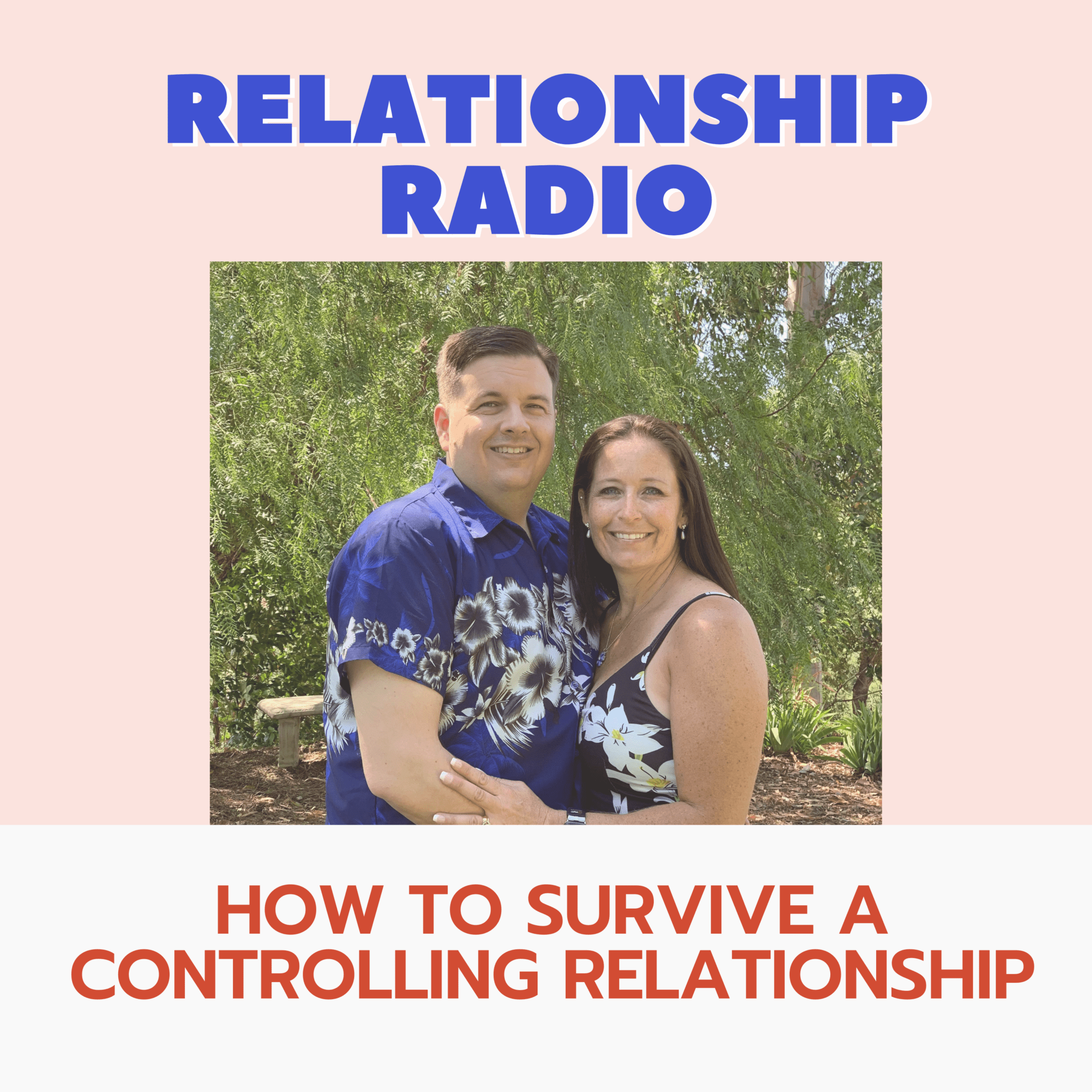 Relationship-Radio-13-Controlling-Relationship