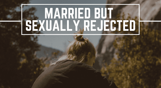 married but sexually rejected