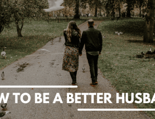 How To Be A Better Husband