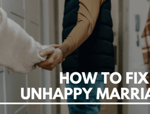 How To Fix An Unhappy Marriage