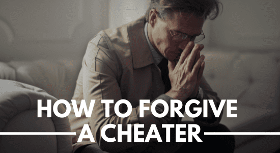 how to forgive a cheater