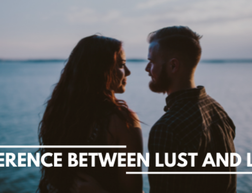 Difference Between Lust And Love