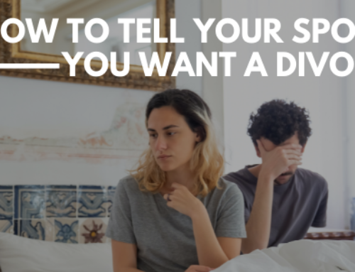 How To Tell Your Spouse You Want A Divorce
