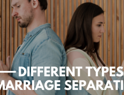 The Different Types Of Marriage Separation