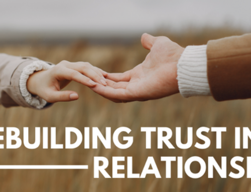 Rebuilding Trust In A Relationship
