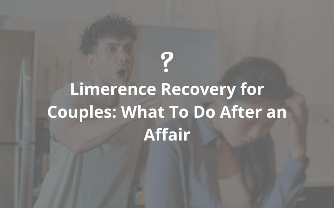 Limerence Recovery