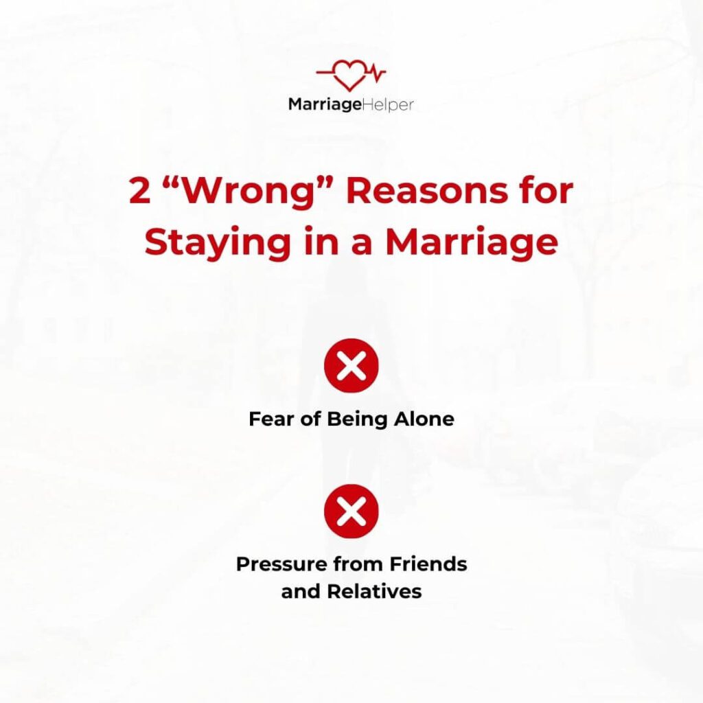 2 Wrong Reasons for Staying in a Marriage