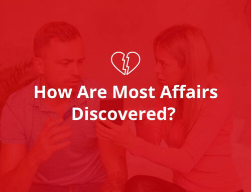 How Are Most Affairs Discovered? (What to Do When Your Spouse Admits to Cheating)