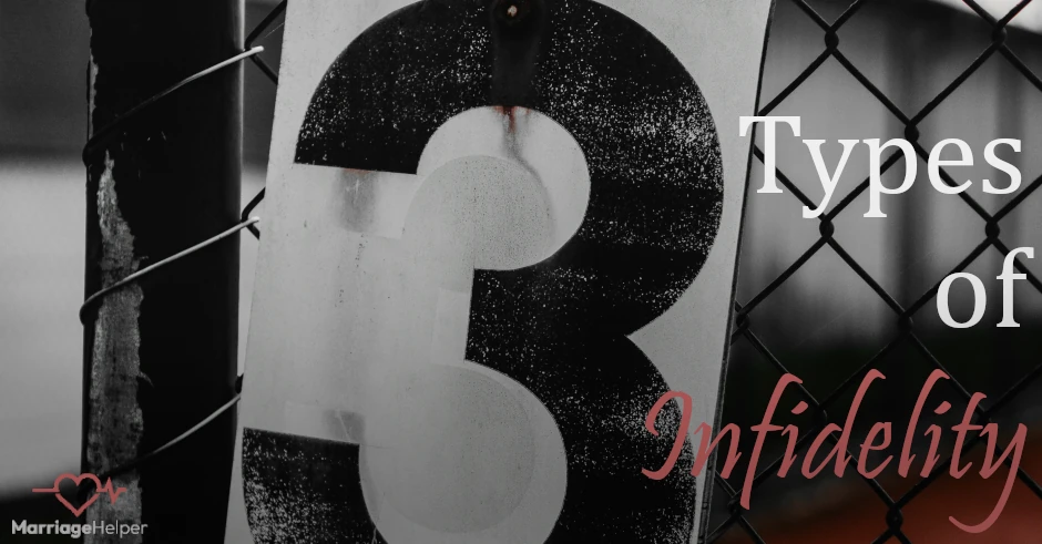 Infidelity: 3 Types of Affairs